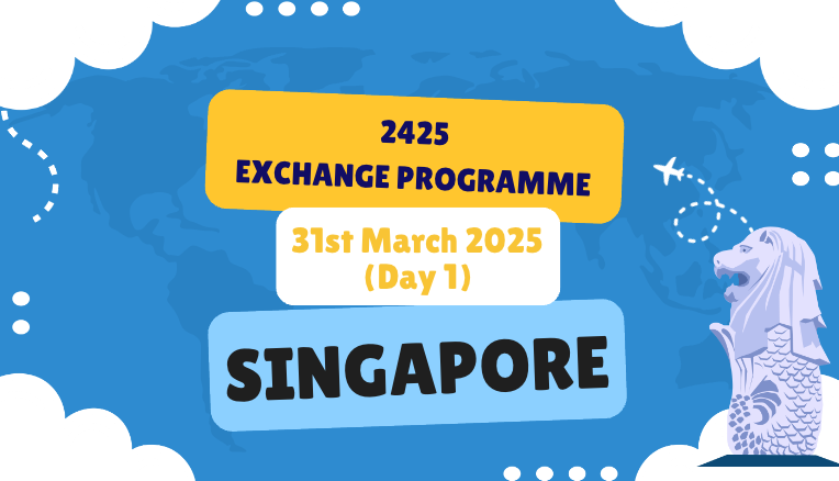 2024-2025 Singapore Study Tour Day 1